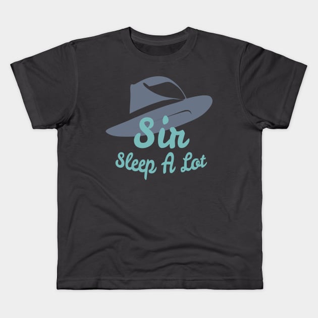 Sir Sleep A Lot Kids T-Shirt by B A Y S T A L T